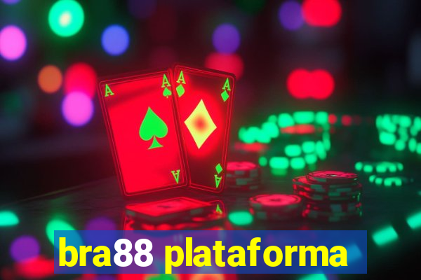 bra88 plataforma